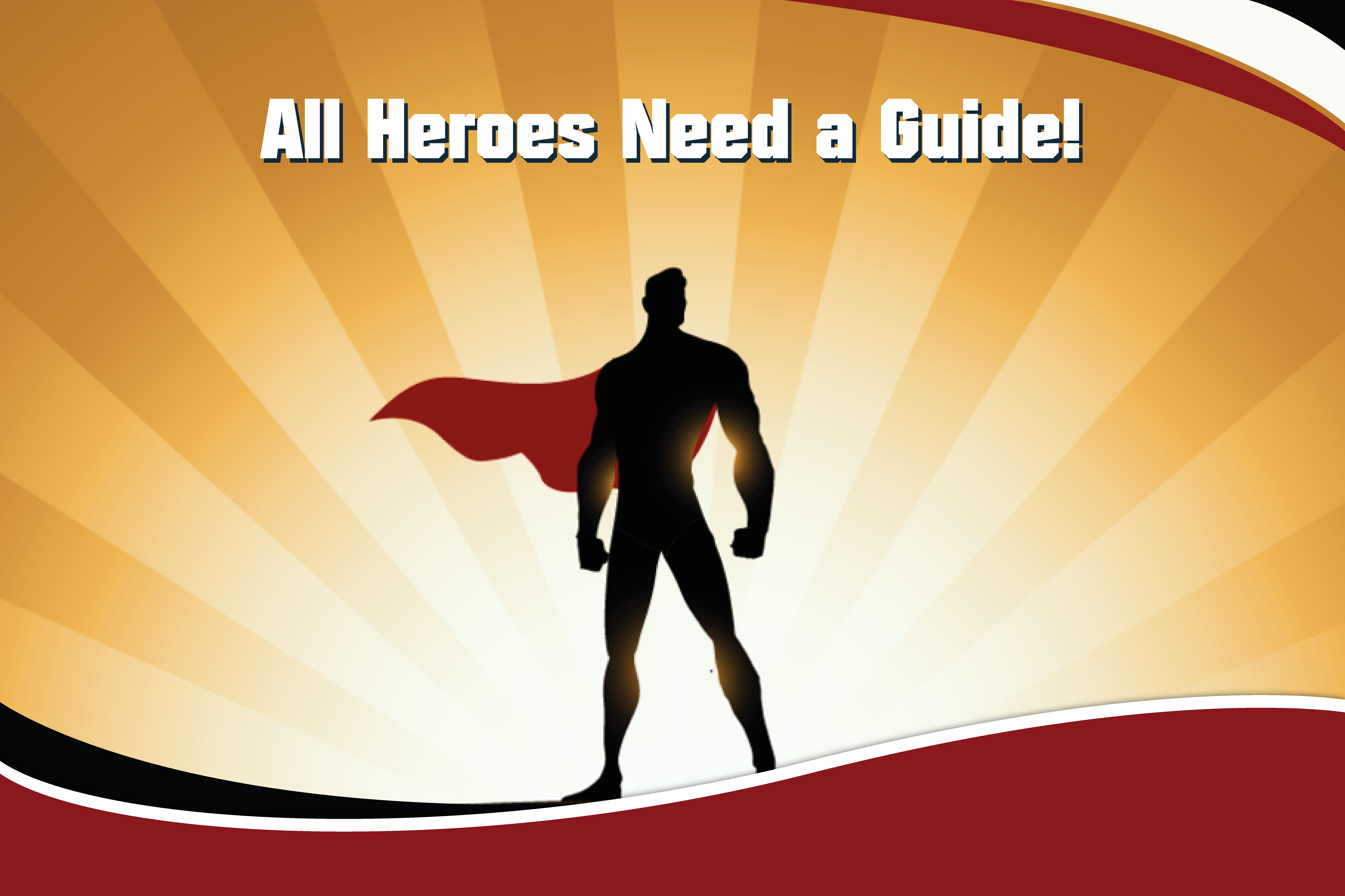 all heros need a guide placeholder